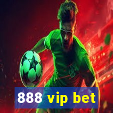 888 vip bet